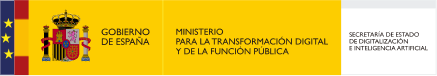 Gobierno de España. Ministerio para la Transformación Digital y de la Función Pública. Secretaría de Estado de Digitalización e Inteligencia Artificial